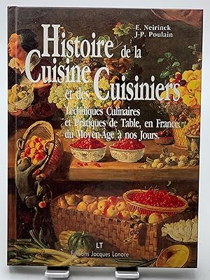 Image du vendeur pour Histoire de la Cuisine et des Cuisiniers mis en vente par Lioudalivre