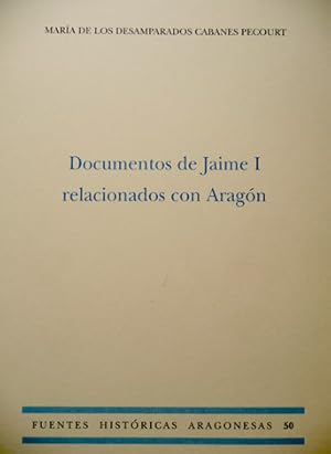 Imagen del vendedor de Documentos de Jaime I relacionados con Aragn. a la venta por Hesperia Libros