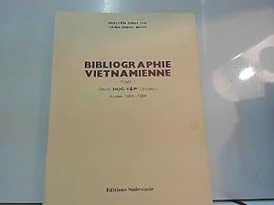 Seller image for Bibliographie vietnamienne, tome I (revue Hoc Tap) 1954-1964 for sale by JLG_livres anciens et modernes