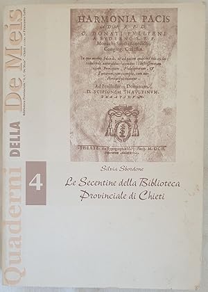 Immagine del venditore per LE SECENTINE DELLA BIBLIOTECA PROVINCIALE A. C. DE MEIS, venduto da Sephora di Elena Serru