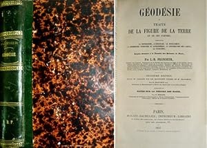 Image du vendeur pour Godsie, ou Trait de la Figure de la Terre et de ses parties. Comprenant la topographie, l'arpentage, le nivellement, la gomorphie terrestre et astronomique, la construction des cartes, la navigation. mis en vente par Hesperia Libros