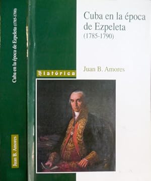 Imagen del vendedor de Cuba en la poca de Ezpeleta [Jos de Ezpeleta y Galdeano, 1742-1823]. a la venta por Hesperia Libros