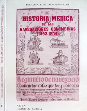 Imagen del vendedor de Historia mdica de las navegaciones colombinas, 1492 - 1504. Prlogo de Juan Riera Palmero. a la venta por Hesperia Libros