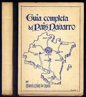 Imagen del vendedor de Gua completa del Pas Navarro. Geografa, historia, cultura, arte, religiosidad y vida social de Navarra. Itinerarios completos por ferrocarril y carretera. a la venta por Hesperia Libros