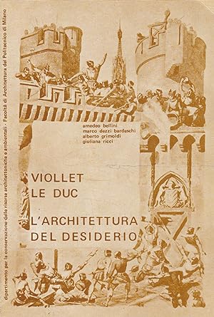 Viollet Le Duc: l'architettura del desiderio