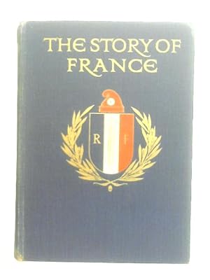 Imagen del vendedor de The Story of France Told to Boys and Girls a la venta por World of Rare Books