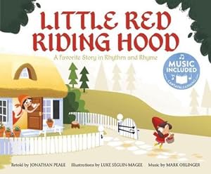Bild des Verkufers fr Little Red Riding Hood: A Favorite Story in Rhythm and Rhyme (Fairy Tale Tunes) zum Verkauf von buchversandmimpf2000