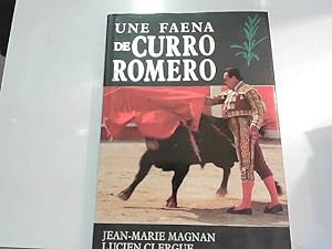 Bild des Verkufers fr Une Faena de Curro Romero zum Verkauf von JLG_livres anciens et modernes