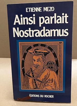 Ainsi parlait Nostradamus