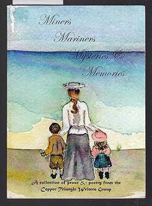 Seller image for 'miners Mariners Mysteries and Memories - A Collection of Prose and Poetry for sale by Laura Books