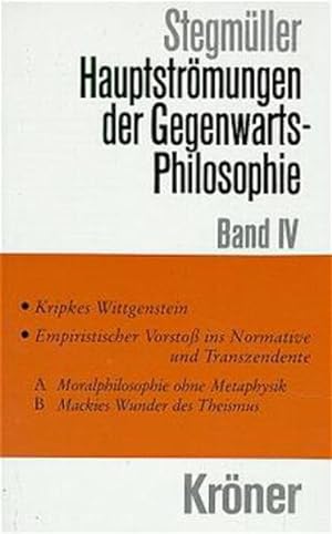 Hauptströmungen der Gegenwartsphilosophie. Eine kritische Einführung: Hauptströmungen der Gegenwa...