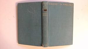 Seller image for Cricket In Firelight for sale by Goldstone Rare Books