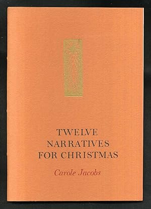 Imagen del vendedor de Twelve Narratives for Christmas; Limited Edition a la venta por Blaeberry Books