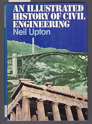 An Illustrated History of Civil Engineering