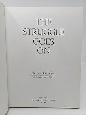 Bild des Verkufers fr The Struggle Goes On. zum Verkauf von ROBIN SUMMERS BOOKS LTD