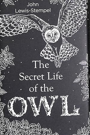 Seller image for The Secret Life of the Owl for sale by M Godding Books Ltd