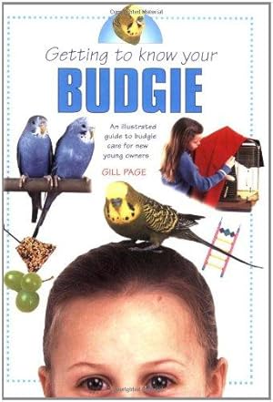 Seller image for Getting to Know Your Budgie for sale by WeBuyBooks
