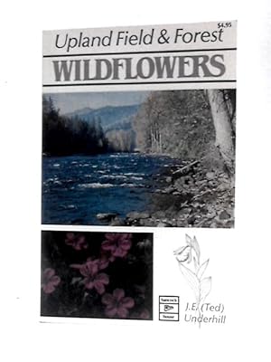 Seller image for Upland Field and Forest Wildflowers for sale by World of Rare Books