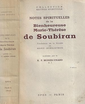 Bild des Verkufers fr Notes de la bienheureuse Marie-Therese de Soubiran Fondatrice de la Societe de Marie-Auxiliatrice zum Verkauf von Biblioteca di Babele