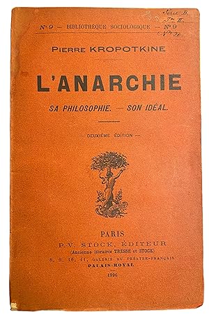 Seller image for L'Anarchie, sa Philosophie, son ideal. numro 9 - Bibliotheque Sociologique. for sale by Harrison-Hiett Rare Books