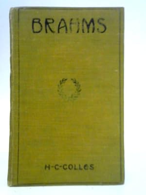 Imagen del vendedor de The Music of the Masters: Brahms a la venta por World of Rare Books