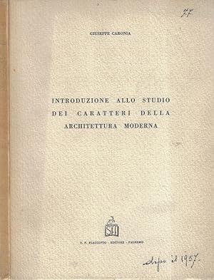 Bild des Verkufers fr Introduzione allo studio dei caratteri della architettura moderna zum Verkauf von Biblioteca di Babele