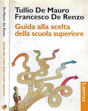 Imagen del vendedor de Guida alla scelta della scuola superiore a la venta por Biblioteca di Babele