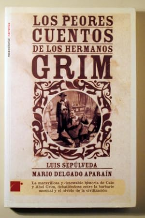 Seller image for LOS PEORES CUENTOS DE LOS HERMANOS GRIM - Barcelona 2004 - 1 edicin for sale by Llibres del Mirall