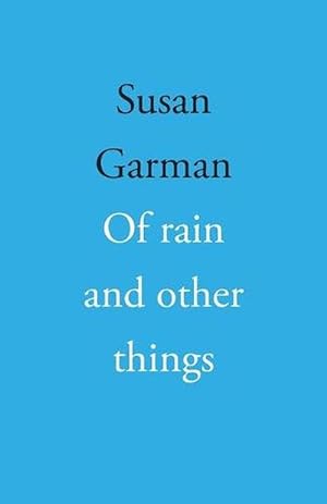 Seller image for Of Rain and Other Things (Paperback) for sale by Grand Eagle Retail