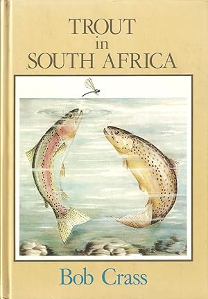 Image du vendeur pour TROUT IN SOUTH AFRICA. By Bob Crass. mis en vente par Coch-y-Bonddu Books Ltd