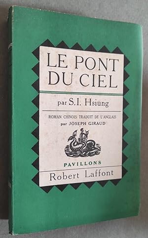 Seller image for Le pont du ciel. Roman traduit de l'anglais par J. Giraud. for sale by Librairie Pique-Puces