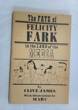 Seller image for The Fate of Felicity Fark in the Land of the Media for sale by David Kenyon