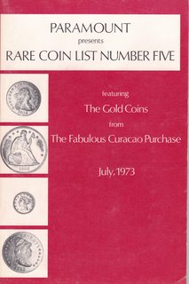 Seller image for Paramount Presents Rare Coin List Number Five (The Gold Coins from The Fabulous Curacao Purchase) for sale by Never Too Many Books