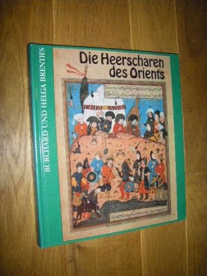 Bild des Verkufers fr Die Heerscharen des Orients zum Verkauf von Versandantiquariat Rainer Kocherscheidt