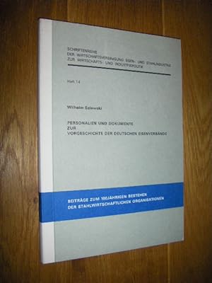Personalien und Dokumente zur Vorgeschichte der deutschen Eisenverbände