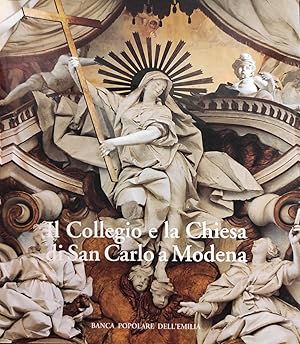 IL COLLEGIO E LA CHIESA DI SAN CARLO A MODENA