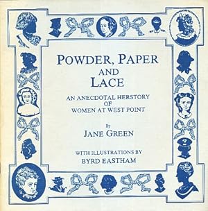 Seller image for Powder, Paper, and Lace: an Anecdotal Herstory of Women At West Point for sale by Bookshelf of Maine