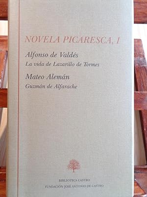 Immagine del venditore per NOVELA PICARESCA, I. Alfonso de Valds (La vida de Lazarillo de Tormes). Mateo Alemn (Guzmn de Alfarache). venduto da LIBRERA ROBESPIERRE