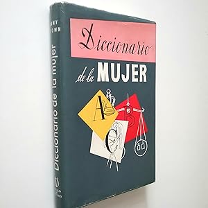 Imagen del vendedor de Diccionario de la mujer. 2000 consejos para el ama de casa a la venta por MAUTALOS LIBRERA