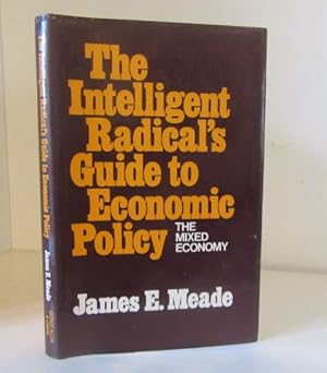 Seller image for The Intelligent Radical's Guide to Economic Policy: The Mixed Economy for sale by BRIMSTONES