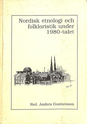 Seller image for Nordisk etnologi och folkloristik under 1980-talet for sale by WeBuyBooks