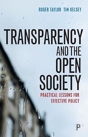 Bild des Verkufers fr Transparency and the Open Society: Practical Lessons for Effective Policy zum Verkauf von moluna