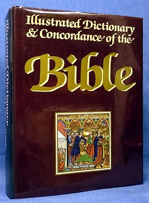 Seller image for The Illustrated Dictionary and Concordance of the Bible for sale by Dennis McCarty Bookseller