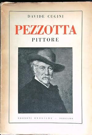 Seller image for Pezzotta Pittore for sale by Miliardi di Parole