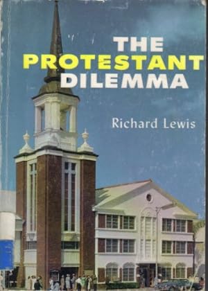 Image du vendeur pour The Protestant Dilemma mis en vente par Redux Books