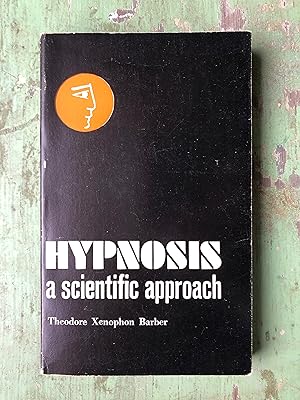 Immagine del venditore per Hypnosis: A Scientific Approach. by Theodore Xenophon Barber venduto da Under the Covers Antique Books