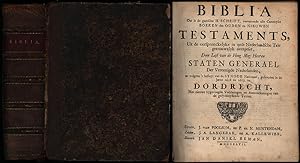 Biblia Dat is de gantsche H. Schrift, vervattende alle Canonyke Boeken des Ouden en Nieuwen Testa...