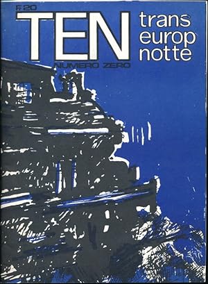 Seller image for TEN. Trans Europ Notte. Numro zro for sale by LIBRAIRIE GIL-ARTGIL SARL