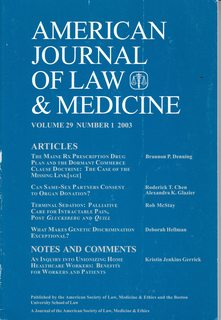 American Journal of Law & Medicine Vol 29 No. 1 2003: The Maine Rx Prescription Drug Plan and the...