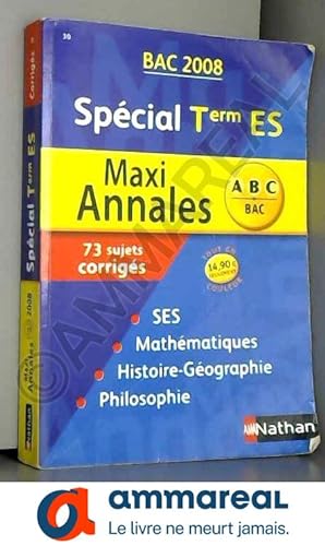 Image du vendeur pour Maxi Annales Spcial Tle ES: Sujets corrigs mis en vente par Ammareal